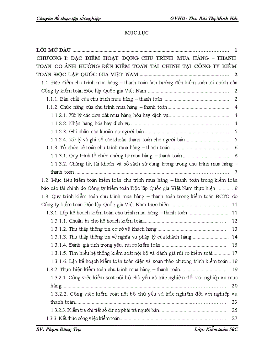 Vận dụng quy trình kiểm toán vào kiểm toán chu trình mua hàng thanh toán trong kiểm toán báo cáo tài chính do công ty TNHH Kiểm toán Độc lập Quốc gia Việt Nam thực hiện 1