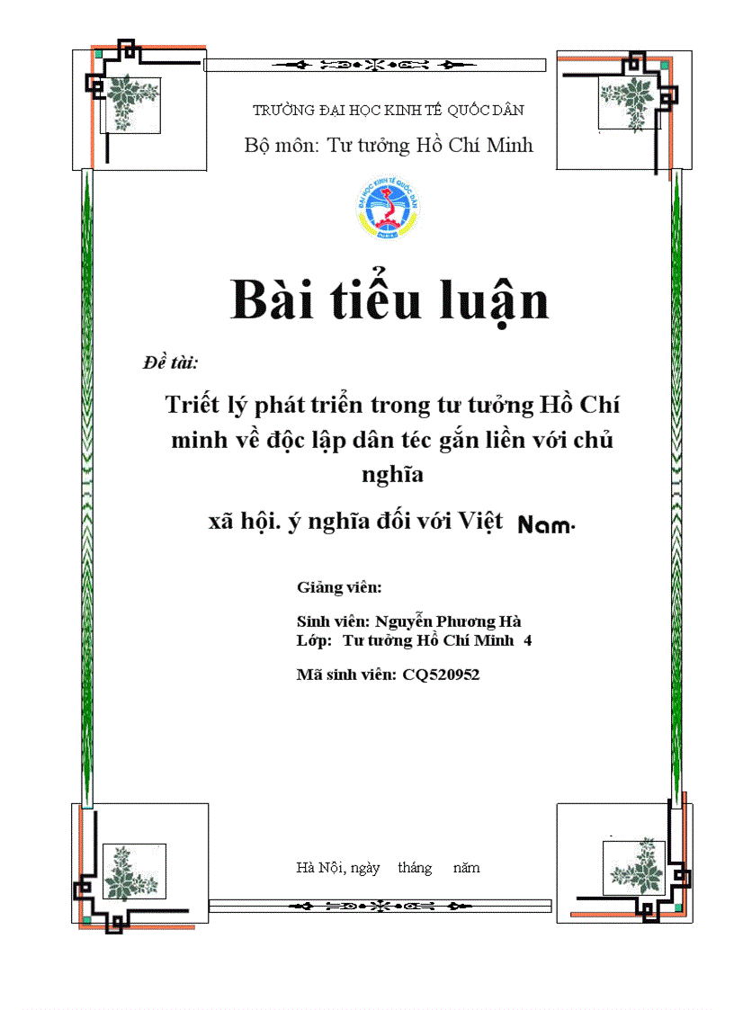 Triết lý phát triển trong tư tưởng Hồ Chí Minh về độc lập dân tộc gắn liền với Chủ Nghĩa Xã Hội 1