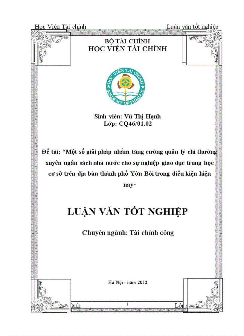 Một số giải pháp nhằm tăng cường quản lý chi thường xuyên ngân sách nhà nước cho sự nghiệp giáo dục trung học cơ sở trên địa bàn thành phố Yên Bái trong điều kiện hiện nay