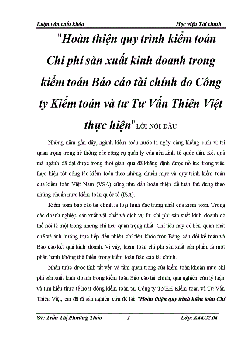 Hoàn thiện quy trình kiểm toán Chi phí sản xuất kinh doanh trong kiểm toán Báo cáo tài chính do Công ty Kiểm toán và tư Tư Vấn Thiên Việt thực hiện 4