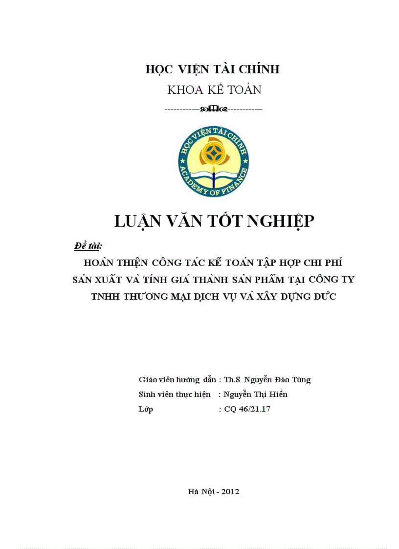 Hoàn thiện công tác kế toán tập hợp chi phí sản xuất và tính giá thành sản phẩm tại công ty tnhh thương mại dịch vụ và xây dựng đức