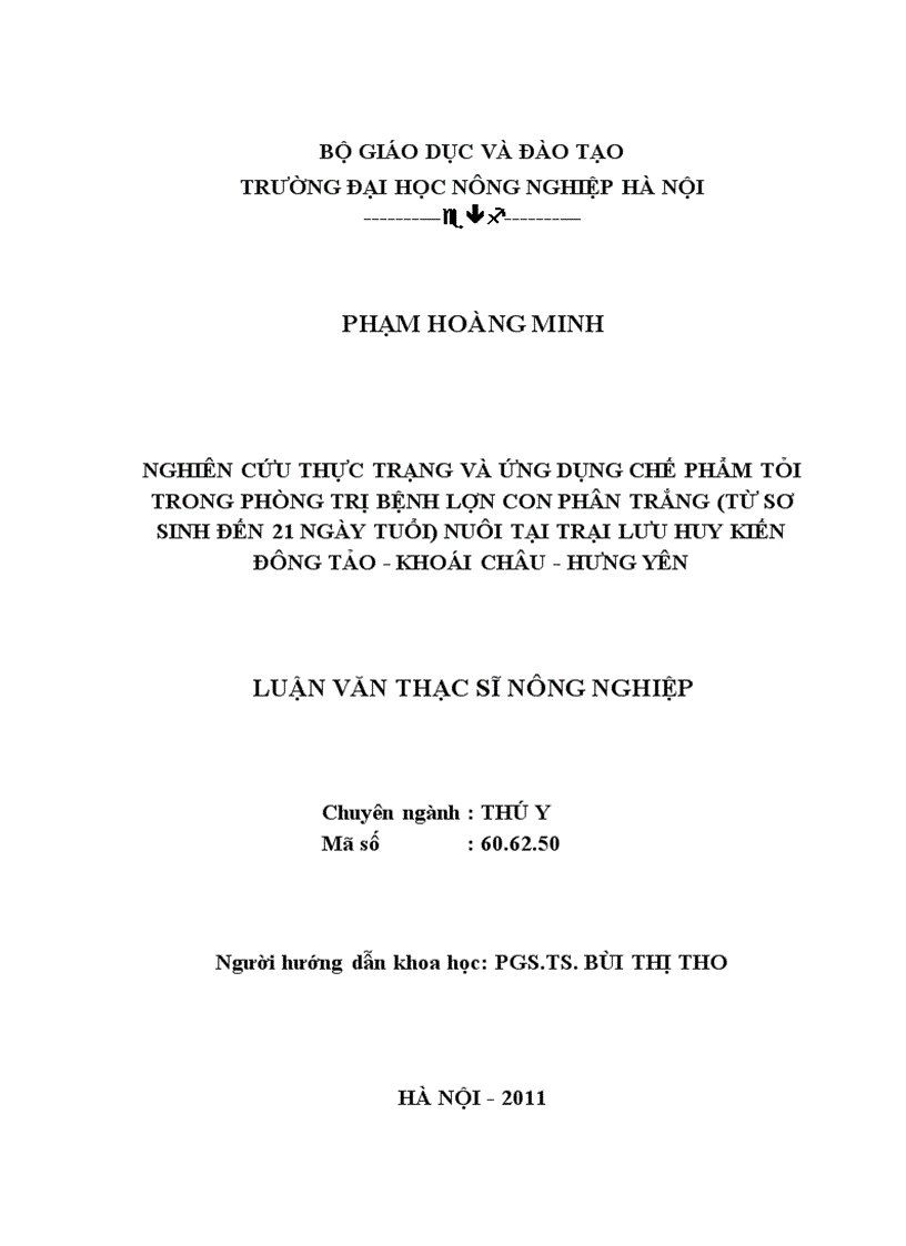 Nghiên cứu thực trạng và ứng dụng chế phẩm tỏi trong phòng trị bệnh lợn con phân trắng từ sơ sinh đến 21 ngày tuổi nuôi tại trại lưu huy kiến đông tảo khoái châu hưng yên