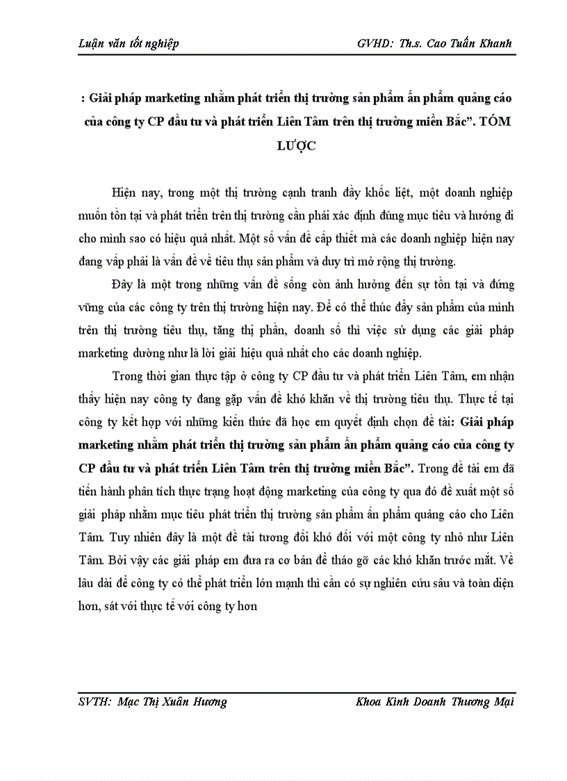 Giải pháp marketing nhằm phát triển thị trường sản phẩm ấn phẩm quảng cáo của công ty CP đầu tư và phát triển Liên Tâm trên thị trường miền Bắc