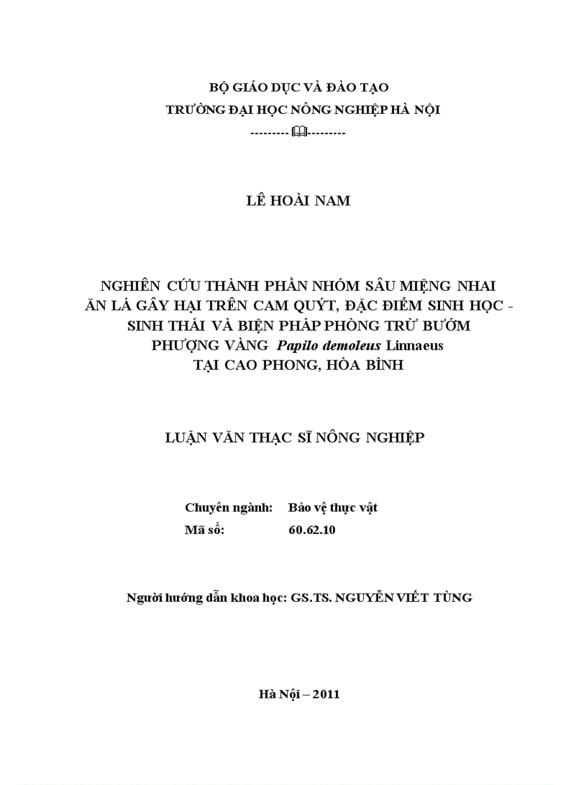 NGHIÊN CỨU THÀNH PHẦN NHÓM SÂU MIỆNG NHAI ĂN LÁ GÂY HẠI TRÊN CAM QUÝT ĐẶC ĐIỂM SINH HỌC SINH THÁI VÀ BIỆN PHÁP PHÒNG TRỪ BƯỚM PHƯỢNG VÀNG Papilo demoleus Linnaeus TẠI CAO PHONG HÒA BÌNH