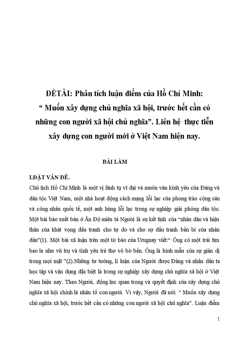 Phân tích luận điểm của Hồ Chí Minh Muốn xây dựng chủ nghĩa xã hội trước hết cần có những con người xã hội chủ nghĩa Liên hệ thực tiễn xây dựng con người mới ở Việt Nam hiện nay