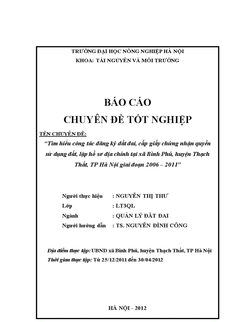 Tìm hiểu công tác đăng ký đất đai cấp giấy chứng nhận quyền sử dụng đất lập hồ sơ địa chính tại xã Bình Phú huyện Thạch Thất TP Hà Nội giai đoạn 2006 201