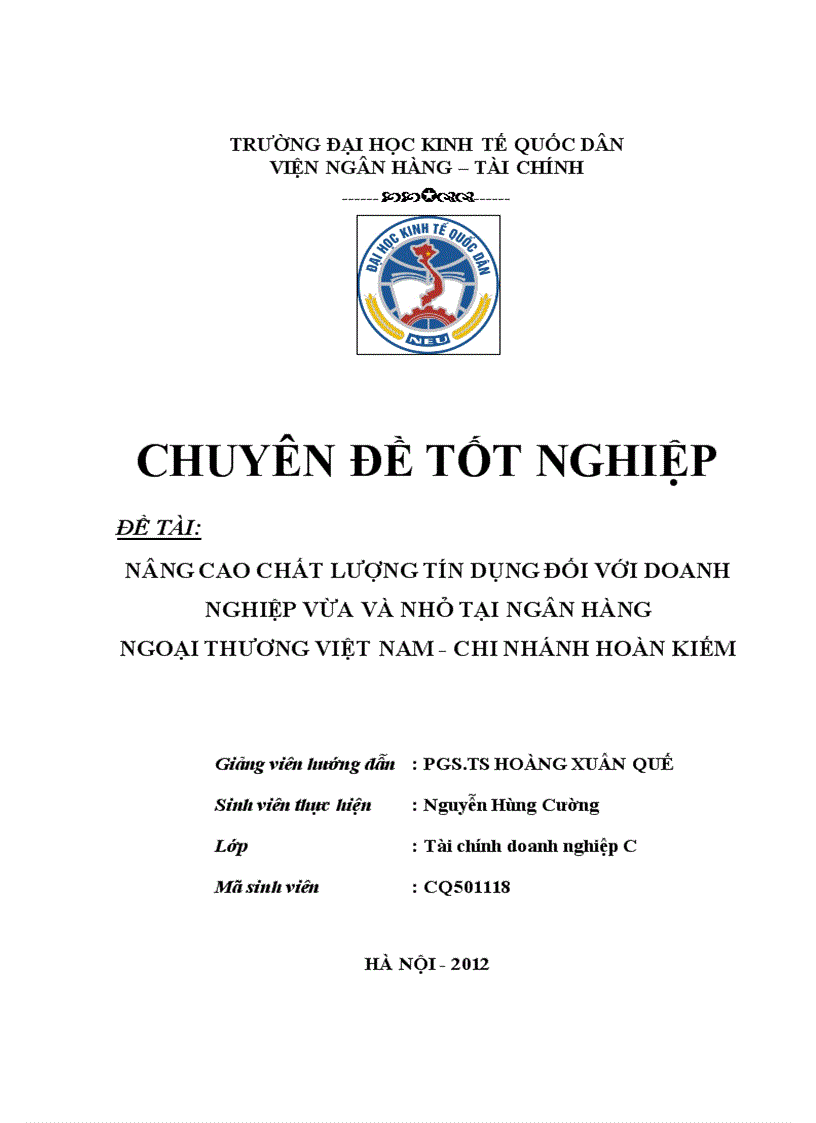 Nâng cao chất lượng tín dụng cho doanh nghiệp vừa và nhỏ tại ngân hàng thương mại cổ phần Ngoại Thương Việt Nam chi nhánh Hoàn Kiếm