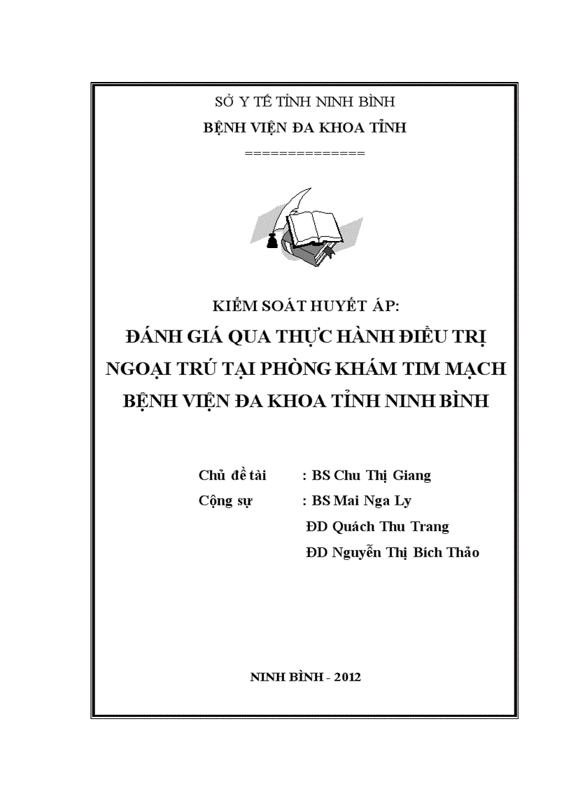 Kiểm soát huyết áp đánh giá qua thực hành điều trị ngoại trú tại phòng khám tim mạch bệnh viện đa khoa tỉnh ninh bình