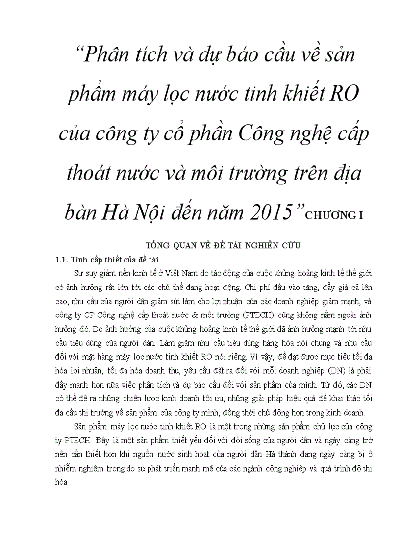 Phân tích và dự báo cầu về sản phẩm máy lọc nước tinh khiết RO của công ty cổ phần Công nghệ cấp thoát nước và môi trường trên địa bàn Hà Nội đến năm 2015 3