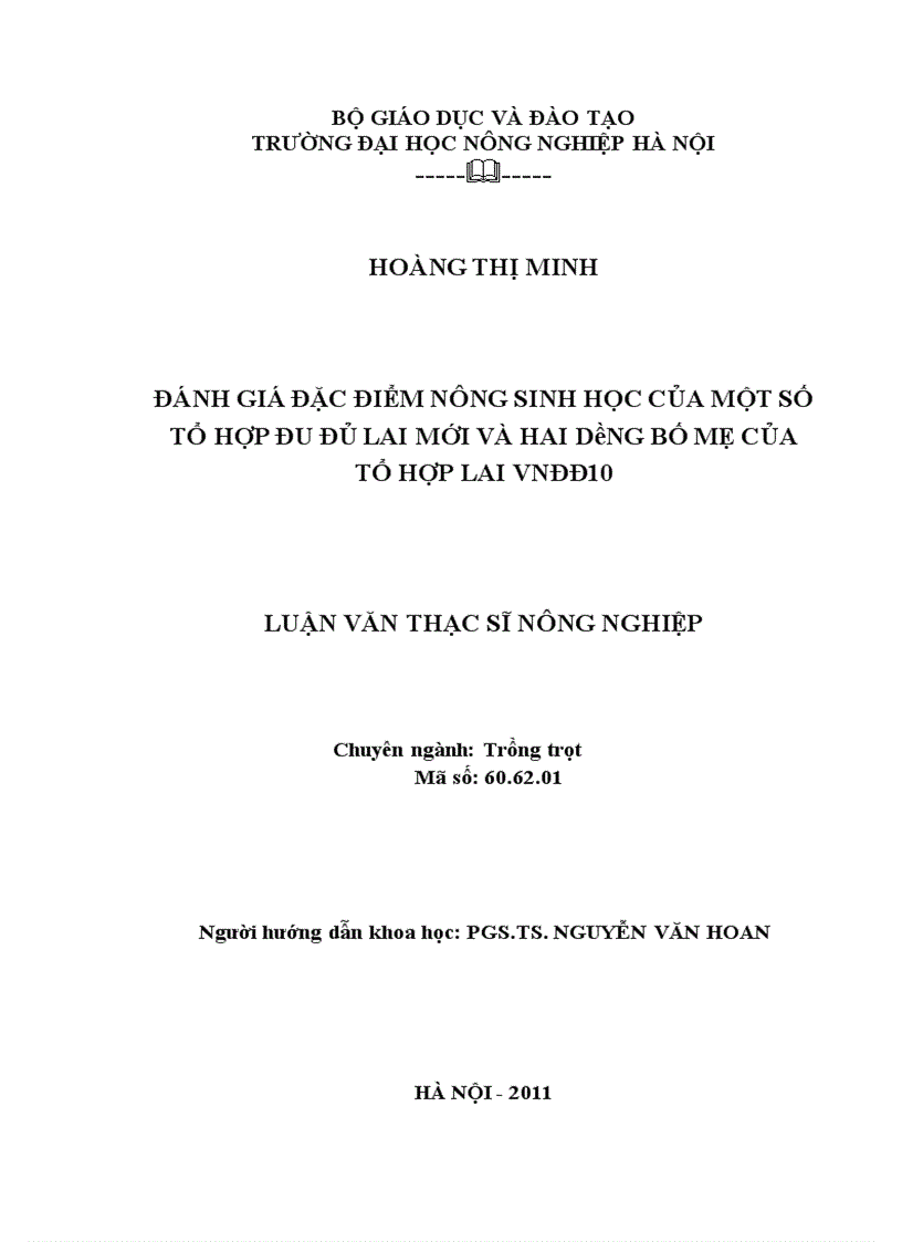 Đánh giá đặc điểm nông sinh học của một số tổ hợp đu đủ lai mới và hai dòng bố mẹ của tổ hợp lai VNĐĐ10