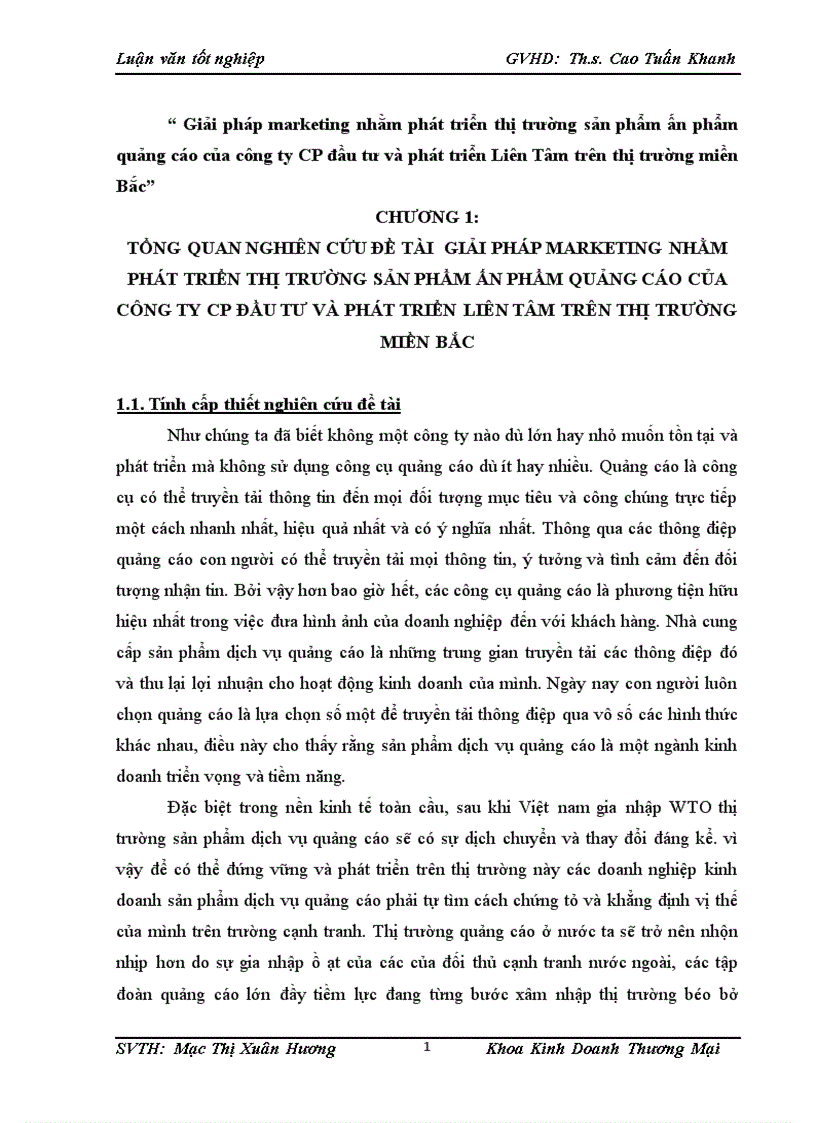 Giải pháp marketing nhằm phát triển thị trường sản phẩm ấn phẩm quảng cáo của công ty CP đầu tư và phát triển Liên Tâm trên thị trường miền Bắc 1