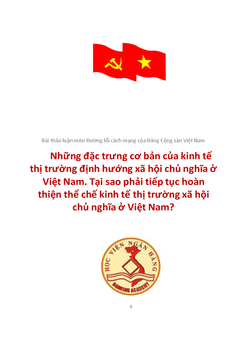 Những đặc trưng cơ bản của kinh tế thị trường định hướng xã hội chủ nghĩa ở Việt Nam Tại sao phải tiếp tục hoàn thiện thể chế kinh tế thị trường xã hội chủ nghĩa ở Việt Nam 3