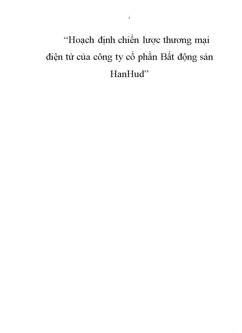 Hoạch định chiến lược thương mại điện tử của công ty cổ phần Bất động sản HanHud