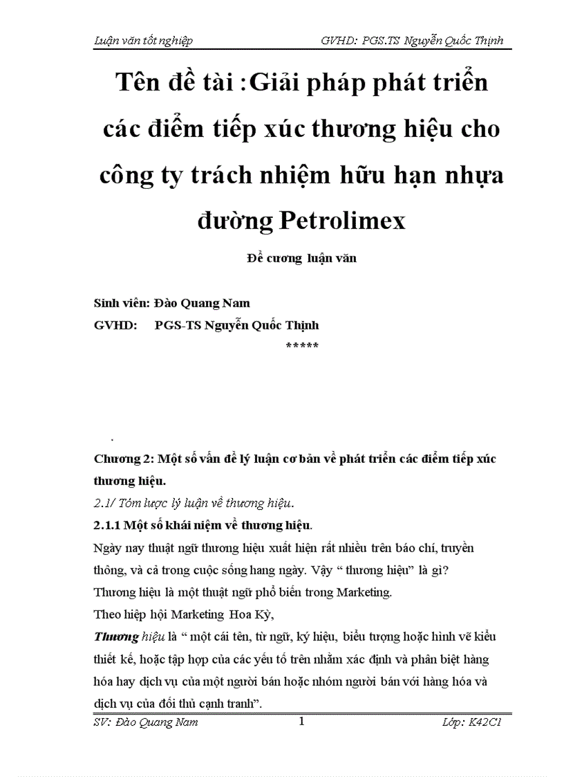 Tên đề tài Giải pháp phát triển các điểm tiếp xúc thương hiệu cho công ty trách nhiệm hữu hạn nhựa đường Petrolimex