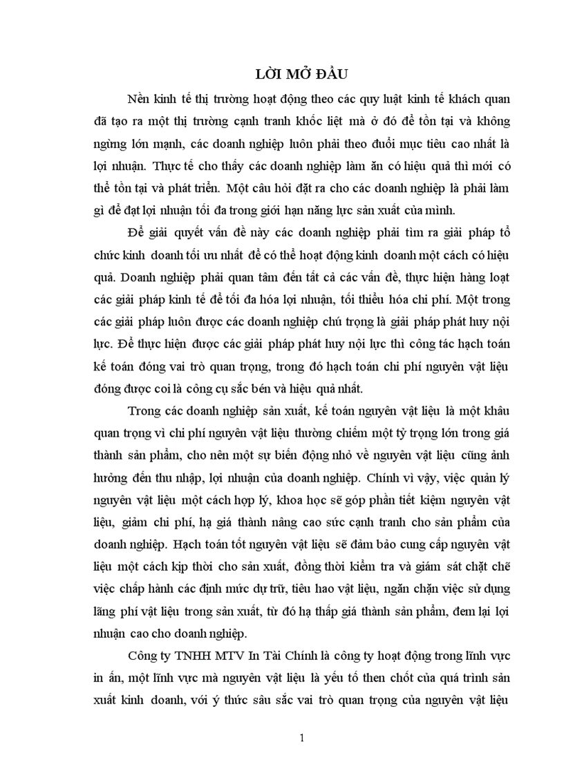 Tổ chức kế toán nguyên vật liệu tại Công ty Trách nhiệm hữu hạn một thành viên In Tài Chính 1