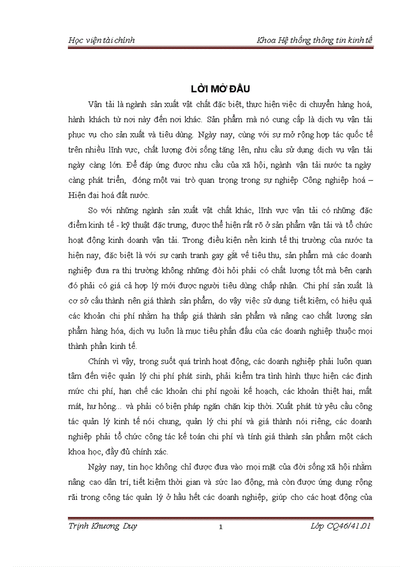 Xây dựng phần mềm kế toán tập hợp chi phí và tính giá thành vận tải đường bộ tại công ty cổ phần thương mại và vận tải Petrolimex Hà Nội