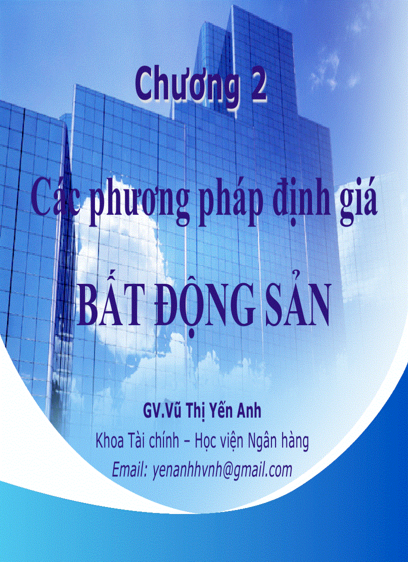 Bài giảng các phương pháp định giá bất động sản