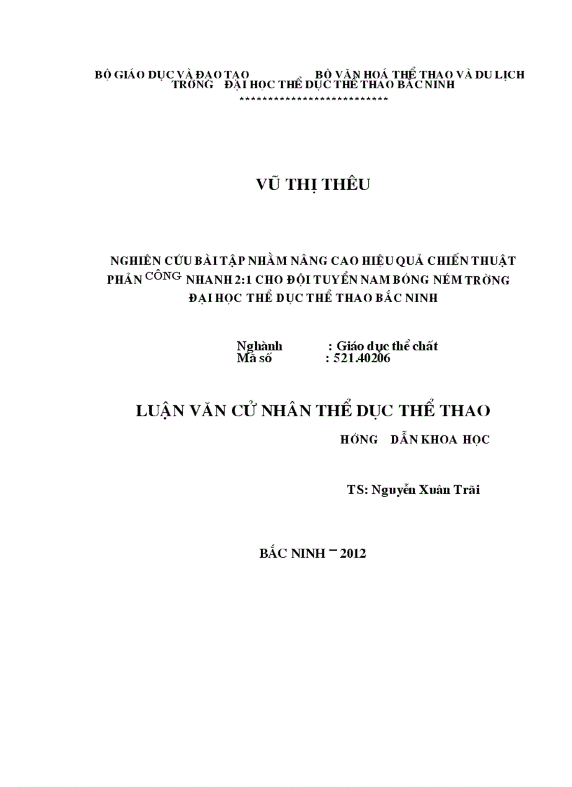 Nghiên cứu bài tập nhằm nâng cao hiệu quả chiến thuật phản cễng nhanh 2 1 cho đội tuyển nam bóng ném trường đại học thể dục thể thao bắc ninh