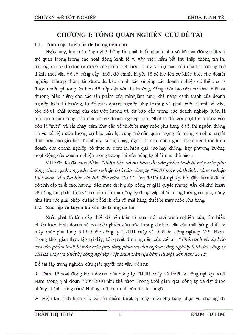 Phân tích và dự báo cầu sản phẩm thiết bị máy móc phụ tùng phục vụ cho ngành công nghiệp ô tô của công ty TNHH máy và thiết bị công nghiệp Việt Nam trên địa bàn Hà Nội đến năm 2015