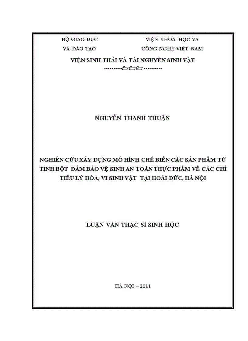 Nghiên cứu xây dựng mô hình chế biến các sản phẩm từ tinh bột đảm bảo vệ sinh an toàn thực phẩm về các chỉ tiêu lý hóa vi sinh vật tại hoài đức hà nội