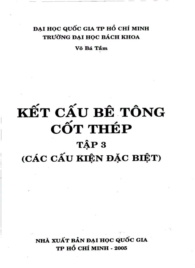 Kết cấu bê tông cốt thép tập 3 - các cấu kiện đặc biệt - Võ Bá Tầm