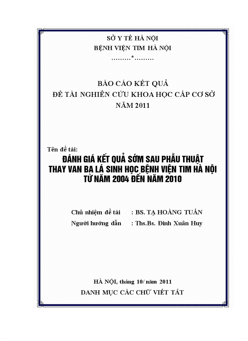 ĐÁNH GIÁ KẾT QUẢ SỚM SAU PHẪU THUẬT THAY VAN BA LÁ SINH HỌC TẠI BỆNH VIỆN TIM HÀ NỘI TỪ NĂM 2004 – 2010