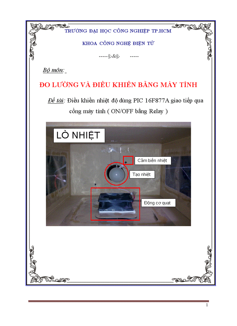 Điều khiển nhiệt độ dùng PIC 16F877A giao tiếp qua cổng máy tính ( ON/OFF bằng Relay )