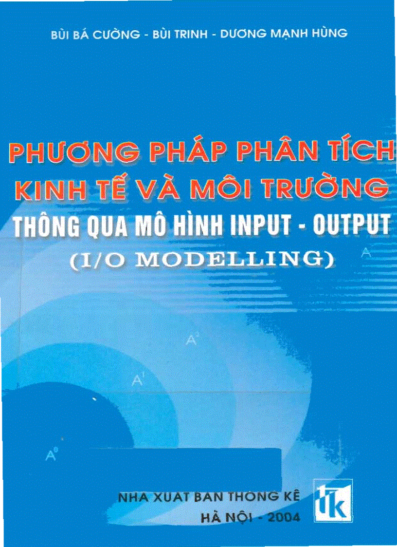 Phương pháp phân tích kinh tế và môi trường thông qua mô hình input - output