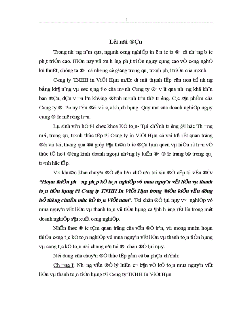 Hoàn thiện phương pháp kế toán nghiệp vụ mua nguyên vật liệu và thanh toán tiền hàng tại Công ty TNHH In Việt Hàn trong điều kiện vận dụng hệ thống chuẩn mực kế toán Việt nam 1