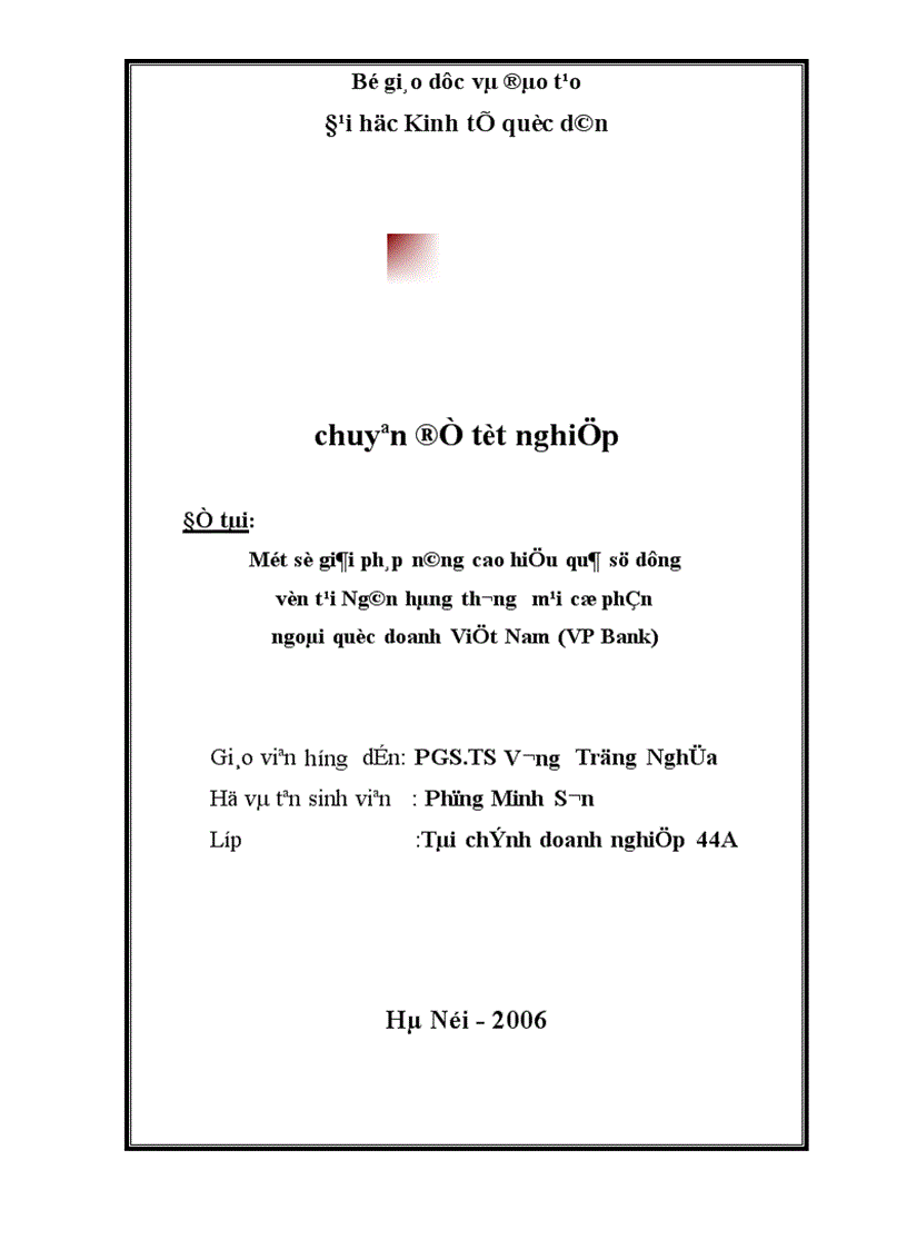 Một số giải pháp nâng cao hiệu quả sử dụng vốn tại ngân hàng thương mại cổ phần ngoài quốc doanh Việt Nam VPBank