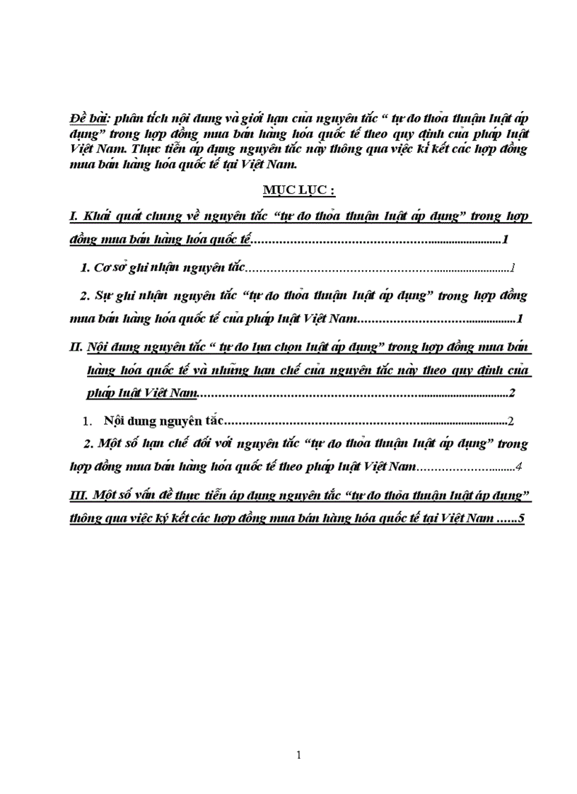 Phân tích nội dung và giới hạn của nguyên tắc tự do thỏa thuận luật áp dụng trong hợp đồng mua bán hàng hóa quốc tế theo quy định của pháp luật Việt Nam Thực tiễn áp dụng nguyên tắc này thô