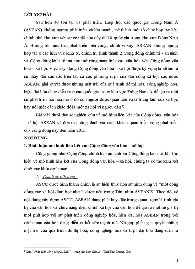 Mô hình liên kết của Cộng đồng văn hóa xã hội ASEAN và đưa ra những đánh giá cách khách quan triển vọng phát triển của cộng đồng này đến năm 2015
