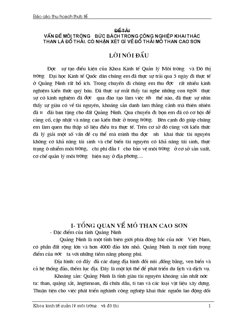 Vấn đề môi trường bức bách trong công nghiệp khai thác than là đổ thải Có nhận xét gì về đổ thải mỏ than cao sơn