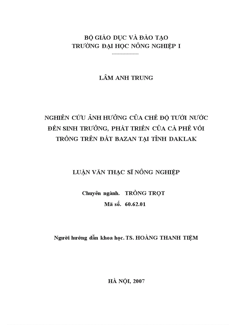 Luận văn thạc sỹ Nghiên cứu ảnh hưởng của chế độ tưới nước đến sinh trưởng phát triển của cà phê vối trồng trên đất Bazan tại tỉnh DakLak