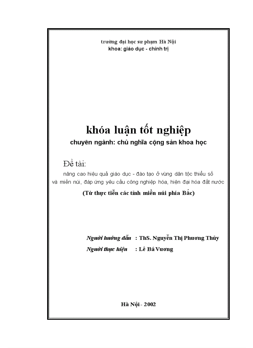 Nâng cao hiệu quả giáo dục đào tạo ở vùng dân tộc thiểu số và miền núi đáp ứng yêu cầu công nghiệp hóa hiện đại hóa đất nước Từ thực tiễn các tỉnh miền núi phía Bắc