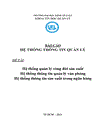 Hệ thống quản lý vòng đời sản xuất Hệ thống thông tin quản lý văn phòng Hệ thống thông tin sản xuất trong ngân hàng