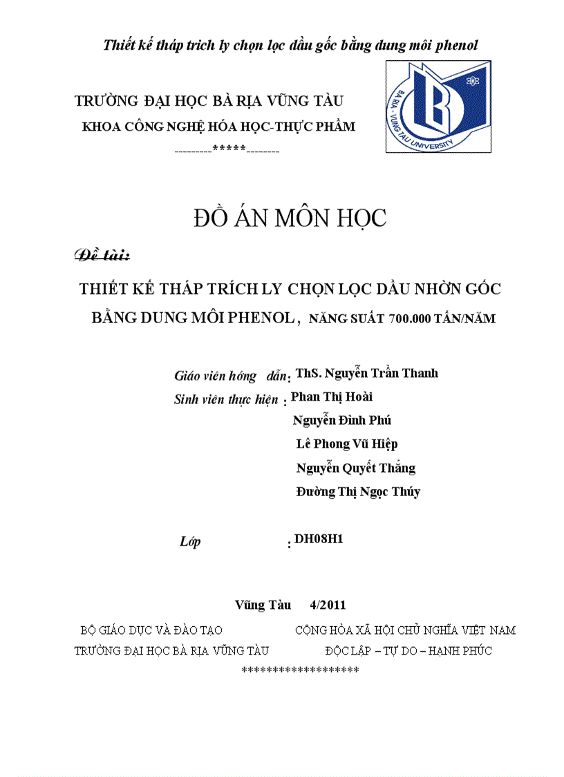 Thiết kế tháp trích ly chọn lọc dầu nhờn gốc bằng dung môi phenol năng suất 700 000 tấn năm