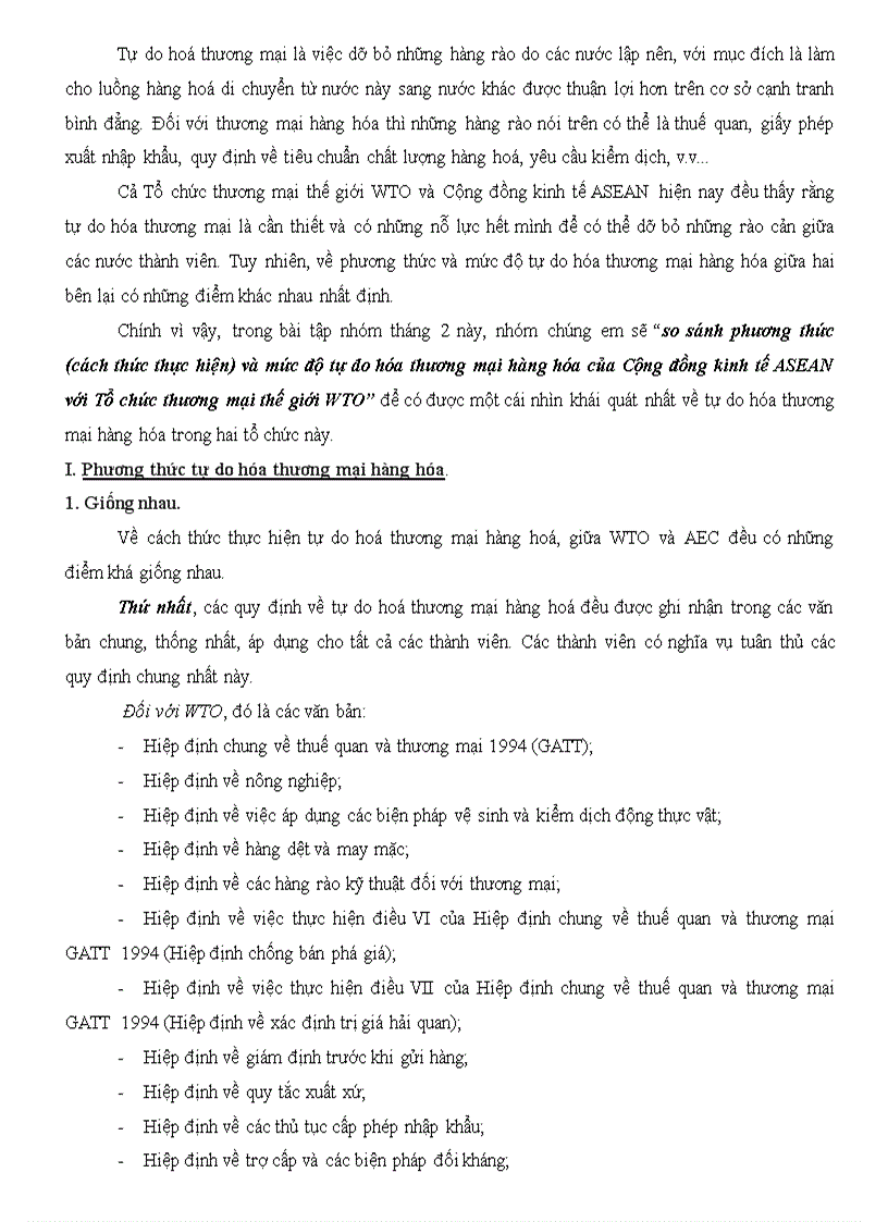 So sánh phương thức cách thức thực hiện và mức độ tự do hóa thương mại hàng hóa của Cộng đồng kinh tế ASEAN với Tổ chức thương mại thế giới WTO