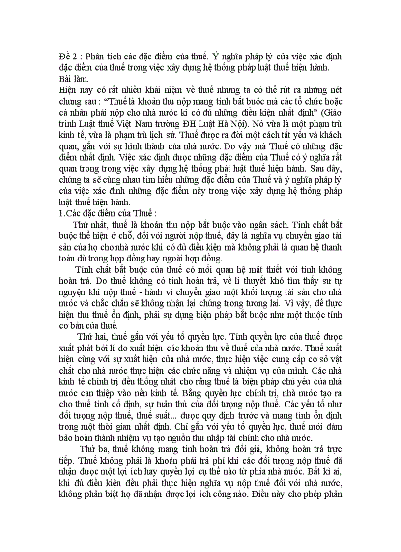 Phân tích các đặc điểm của thuế Ý nghĩa pháp lý của việc xác định đặc điểm của thuế trong việc xây dựng hệ thống pháp luật thuế hiện hành