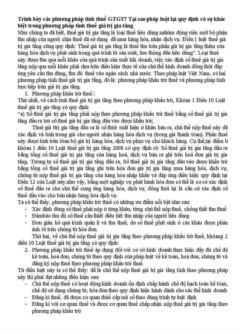 Trình bày các phương pháp tính thuế GTGT Tại sao pháp luật lại quy định có sự khác biệt trong phương pháp tính thuế giá trị gia tăng