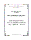 Chiến lược sản phẩm dòng tấm lợp của công ty TNHH Nhựa Việt Nam Á NAACO tại Việt Nam giai đoạn 2008 2010