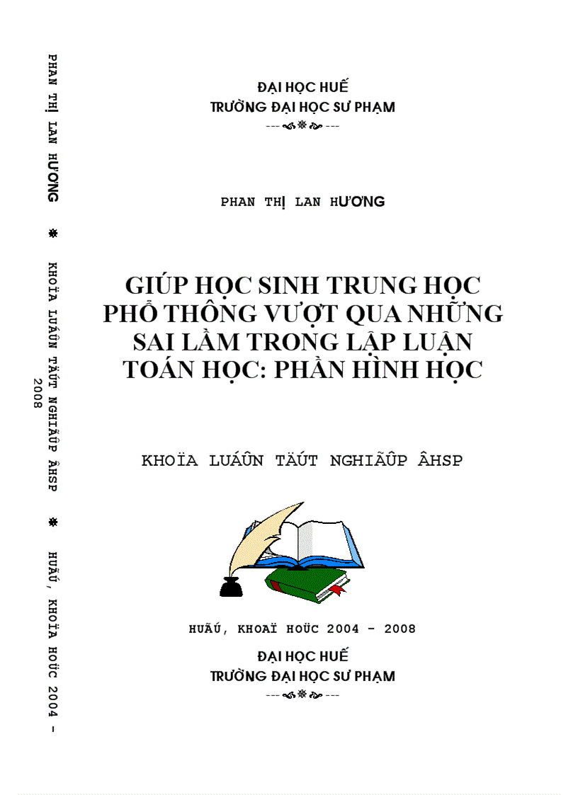 KHÓA LUẬN TỐT NGHIỆP ĐHSP TOÁN HUẾ Giúp học sinh vượt qua những sai lầm trong lập luận toán học PHẦN HÌNH HỌC