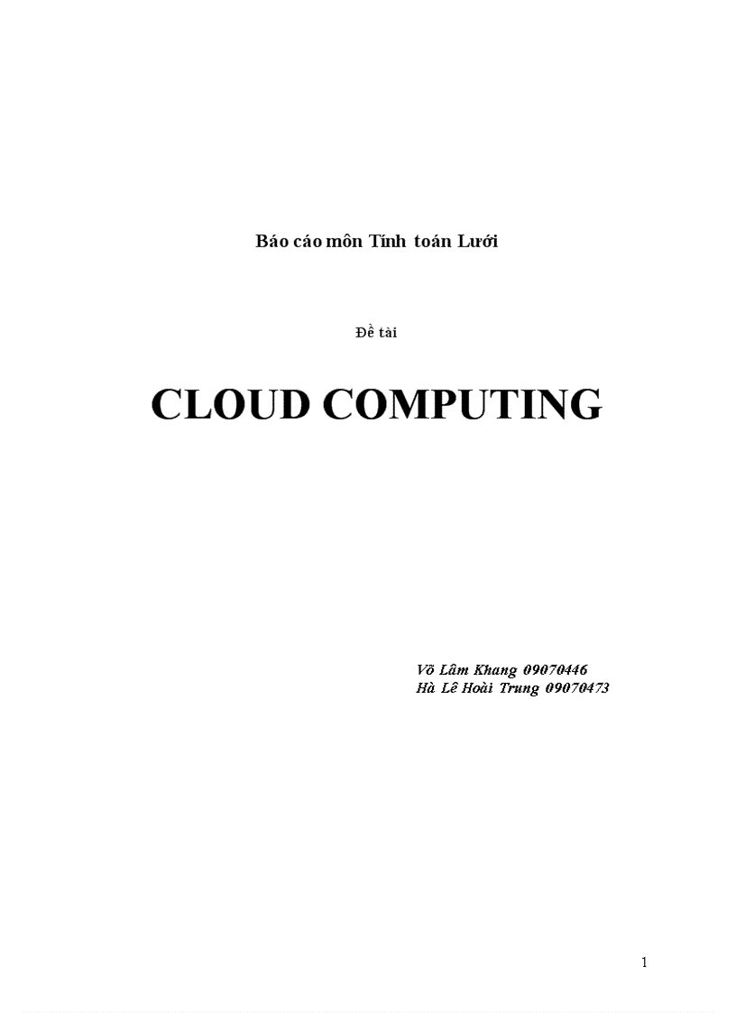 Báo cáo môn Tính toán Lưới Công nghệ CLOUD COMPUTING