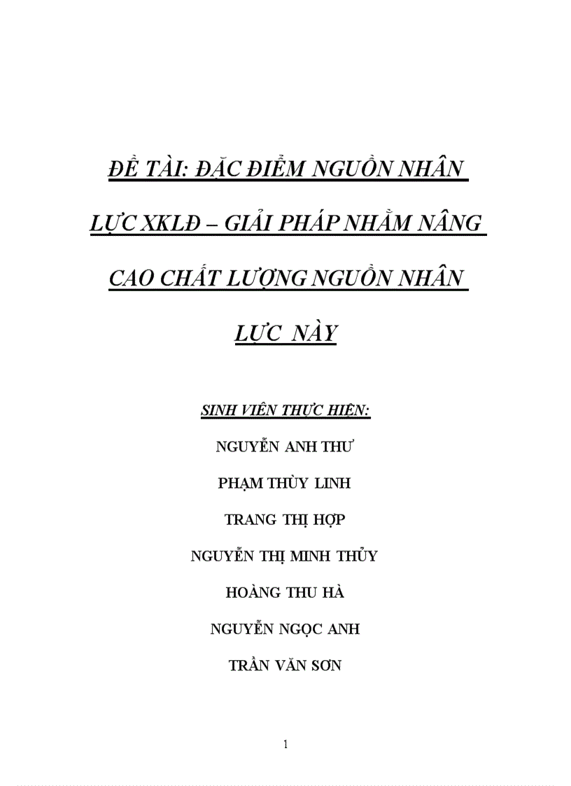 Đặc điểm nguồn nhân lực XKLĐ Giải pháp nhằm nâng cao chất lượng nguồn nhân lực này