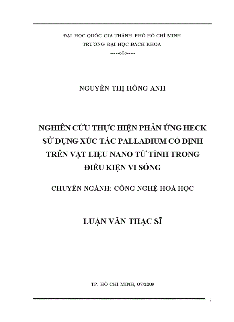 Nghiên cứu thực hiện phản ứng heck sử dụng xúc tác palladium cố định trên vật liệu nano từ tính trong điều kiện vi sóng 97 trang