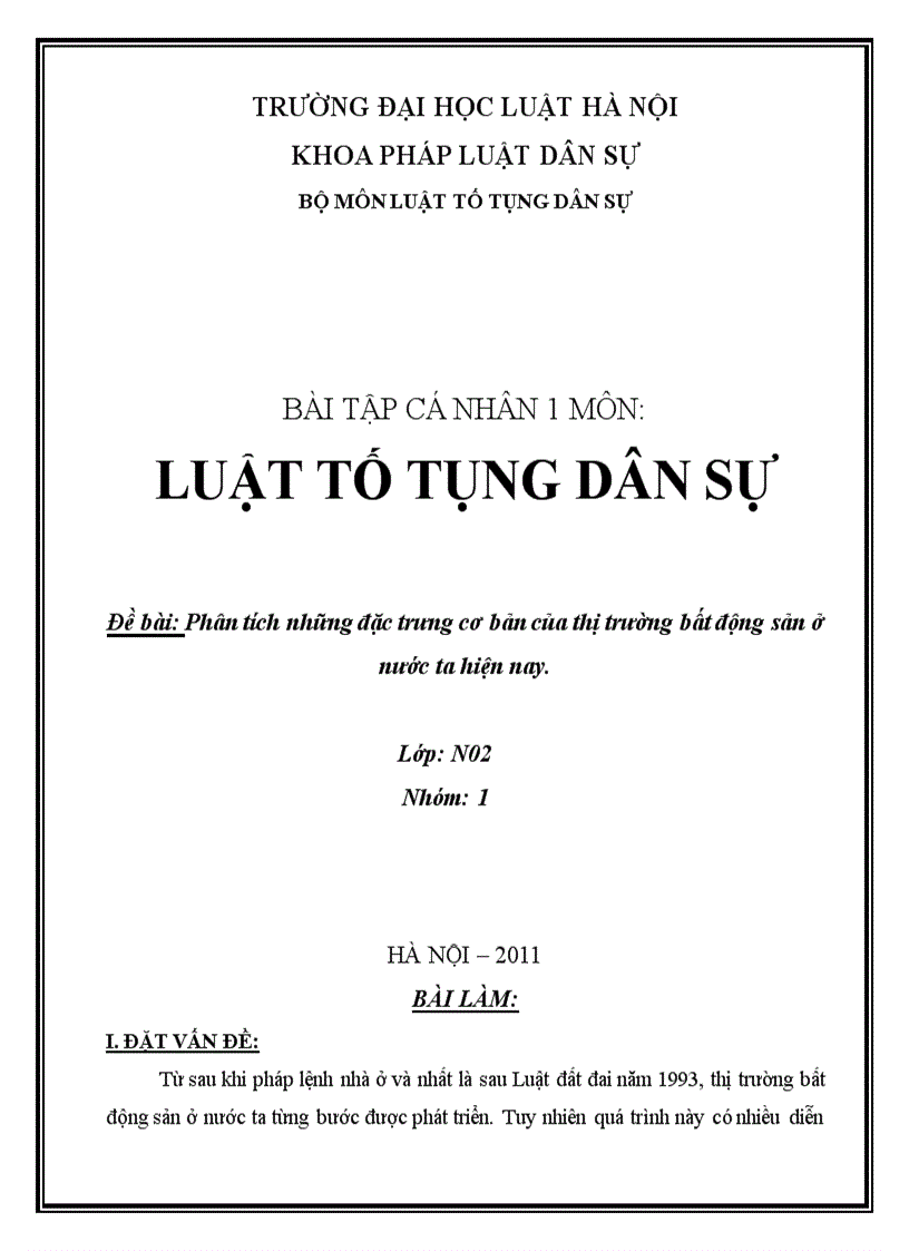 Bài tập bất động sản Phân tích những đặc trưng cơ bản của thị trường bất động sản ở nước ta hiện nay