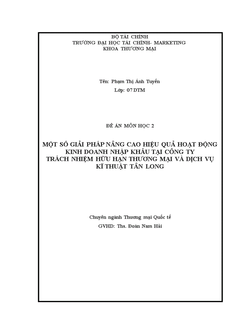 Một số giải pháp nâng cao hiệu quả hoạt động kinh doanh nhập khẩu tại Công ty TNHH Thương mại và Dịch vụ kĩ thuật Tân Long