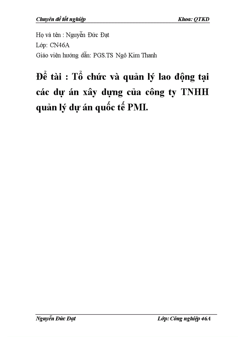 Tổ chức và quản lý lao động tại các dự án xây dựng của công ty TNHH quản lý dự án quốc tế PMI.