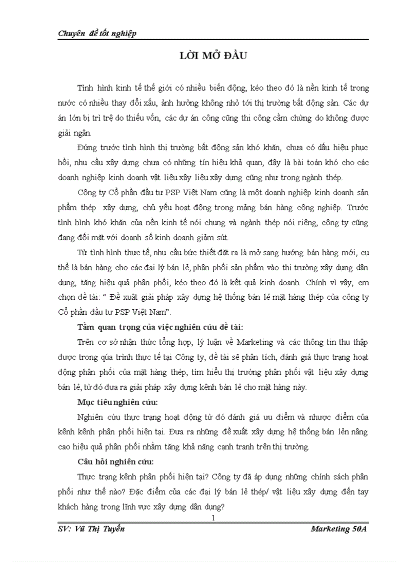Đề xuât giải pháp xây dựng hệ thống bán lẻ mặt hàng thép của công ty Cổ phần đầu tư PSP Việt Nam.
