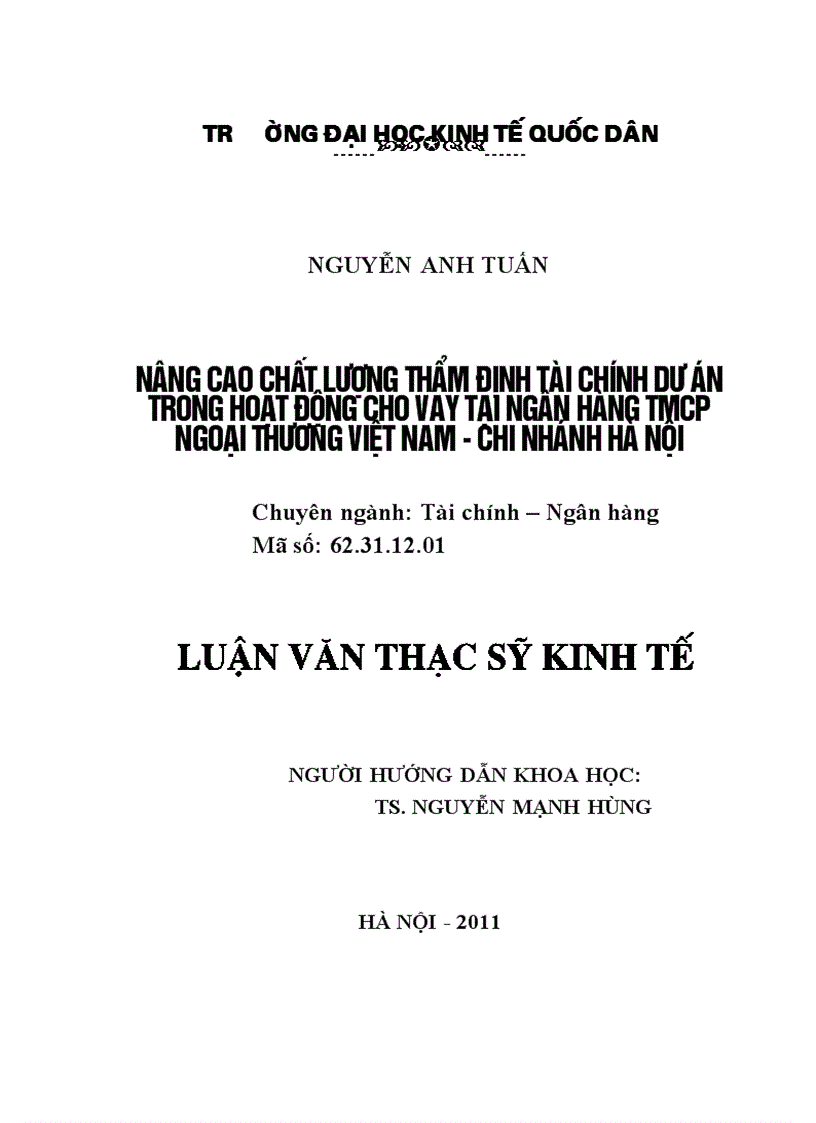 Nâng cao chất lượng thẩm định TCDA trong hoạt động cho vay tại Ngân hàng TMCP Ngoại Thương Việt Nam – CN Hà Nội